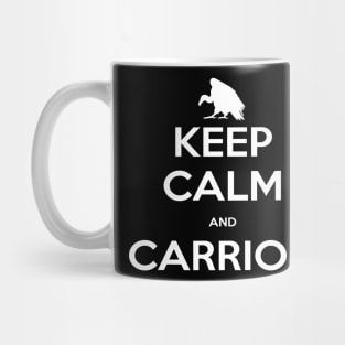 Keep Calm and Carrion (Vulture) Mug